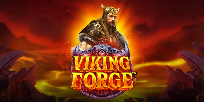 Strategi Terbaik Untuk Memenangkan Slot Viking Forge