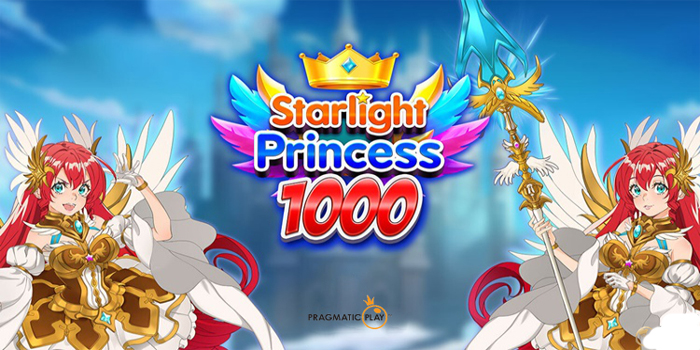 Cara Meraih Jackpot Besar Slot Starlight Princess 1000